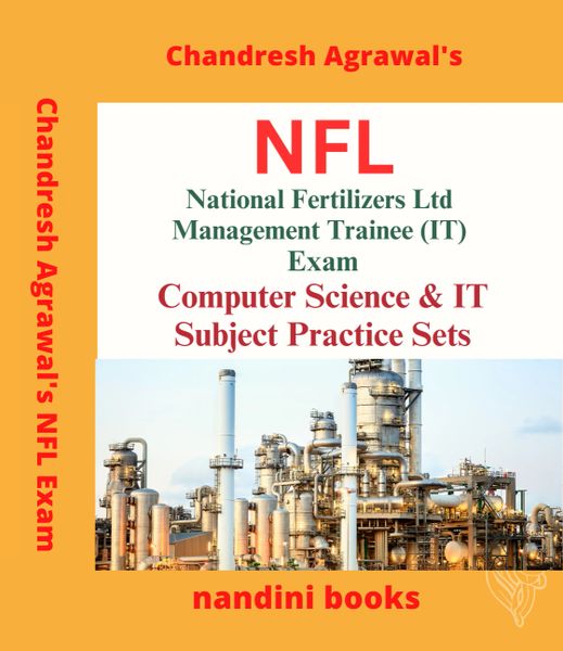 NFL MT Exam Book-National Fertilizers Ltd Management Trainee (IT) Exam-CS & IT Subject Practice Sets Book