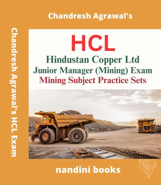 HCL Exam-Hindustan Copper Ltd Junior Manager (Mining) Exam Book-Mining Engineering Subject Practice Sets
