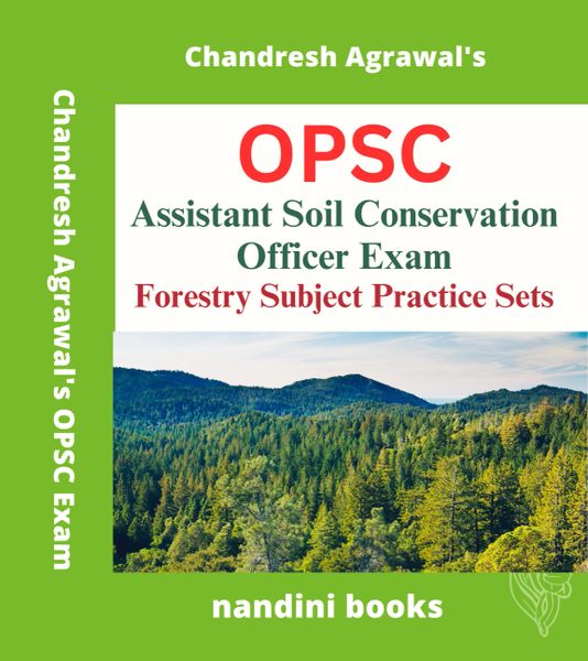 OPSC-Odisha Assistant Soil Conservation Officer Exam-Forestry Subject Practice Sets Book