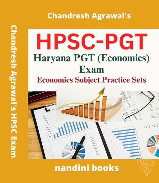 HPSC PGT Exam Book-Haryana PGT (Economics) Exam-Economics Subject Practice Sets
