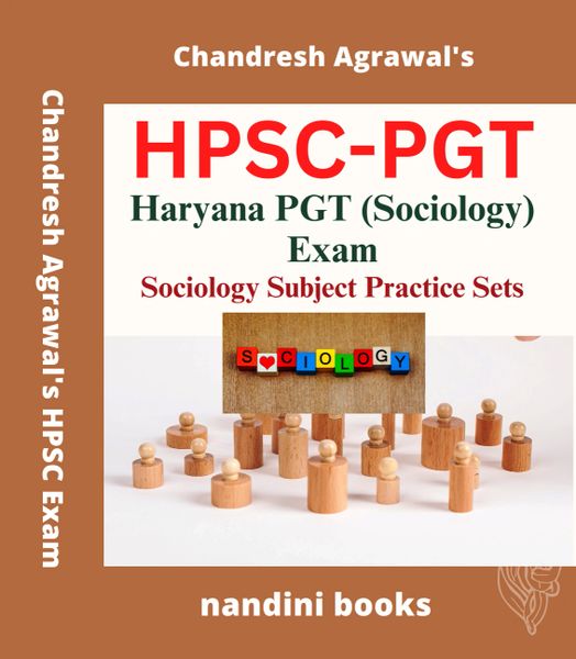 HPSC PGT Exam Book-Haryana PGT (Sociology) Exam-Sociology Subject Practice Sets