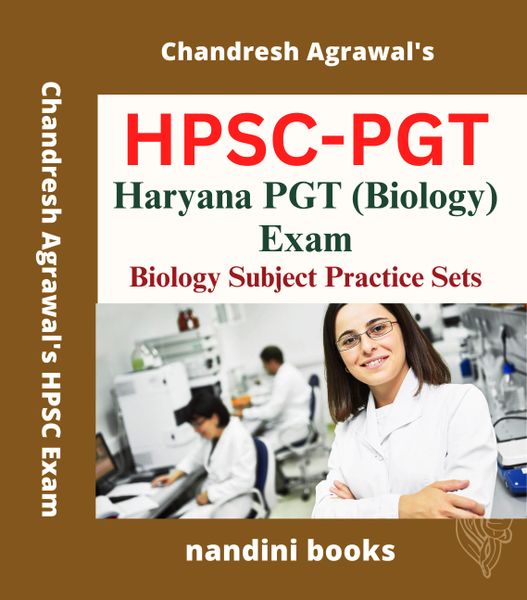 HPSC PGT Exam Book-Haryana PGT (Biology) Exam-Biology Subject Practice Sets