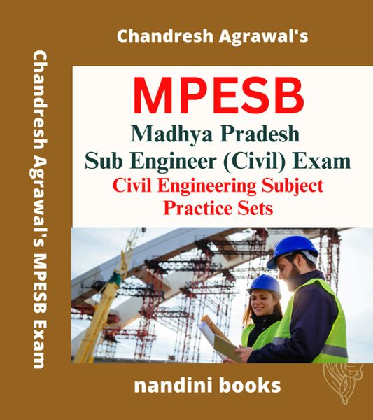 MPESB Group-3 Exam-Madhya Pradesh Sub Engineer (Civil) Exam-Civil Engineering Subject Practice Sets Book