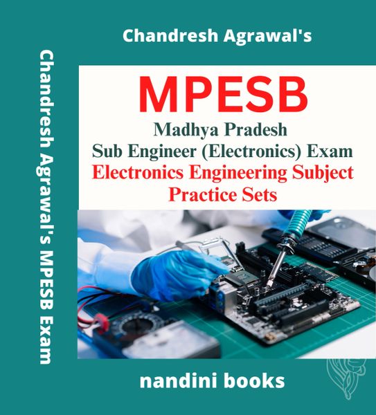 MPESB Group-3 Exam-Madhya Pradesh Sub Engineer (Electronics) Exam-Electronics Engineering Subject Practice Sets Book