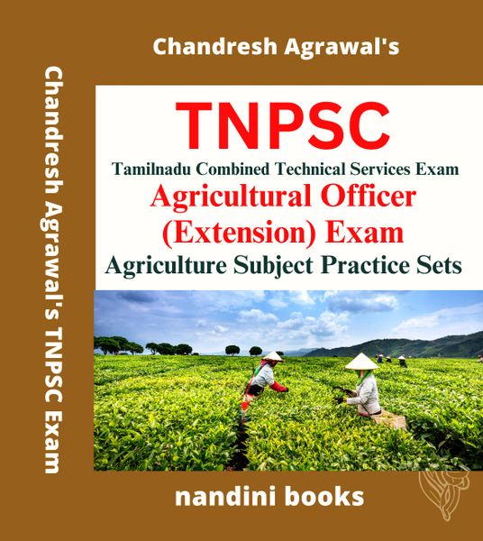 TNPSC-Tamilnadu Combined Technical Services Exam-Agricultural Officer (Extension) Exam-Agriculture Subject Practice Sets