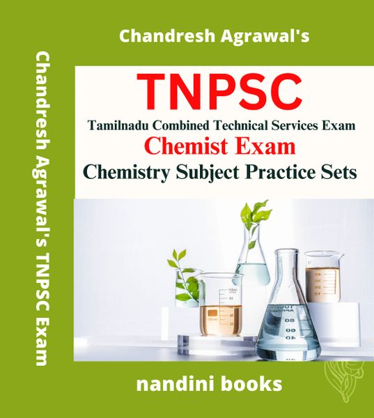 TNPSC Exam-Tamilnadu Combined Technical Services Exam-Chemist Exam-Chemistry Subject Practice Sets