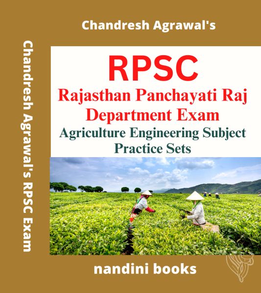 RPSC Panchayati Raj Department AE Exam Book-Rajasthan Assistant Engineer Exam-Agriculture Engineering Subject Practice Sets