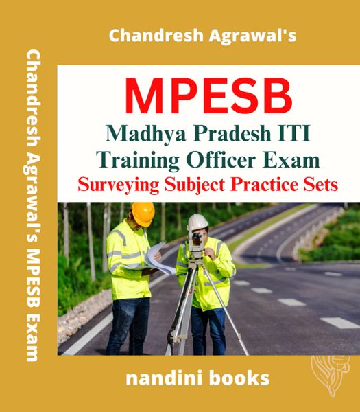 MPESB ITI Training Officer Exam-Surveying Subject Practice Sets