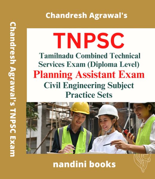 TNPSC Tamilnadu Combined Technical Services Exam Planning Assistant Exam-Civil Engineering Subject Practice Sets