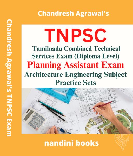 TNPSC Tamilnadu Combined Technical Services Exam Planning Assistant Exam-Architecture Engineering Subject Practice Sets