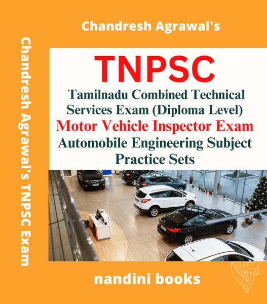 TNPSC Tamilnadu Combined Technical Services Exam Motor Vehicle Inspector Exam-Automobile Engineering Subject Practice Sets