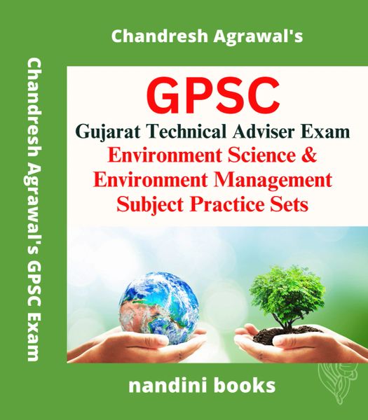 GPSC Gujarat Technical Adviser (Environment) Exam-Environment Science & Environment Management Subject Practice Sets