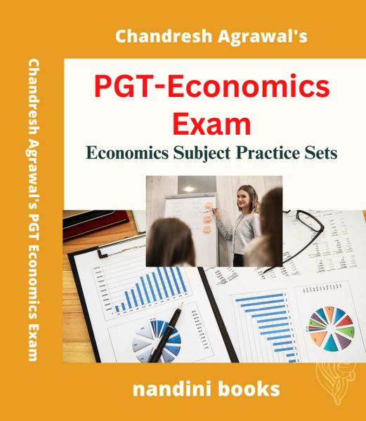 PGT Economics Exam-Economics Subject Practice Sets Book