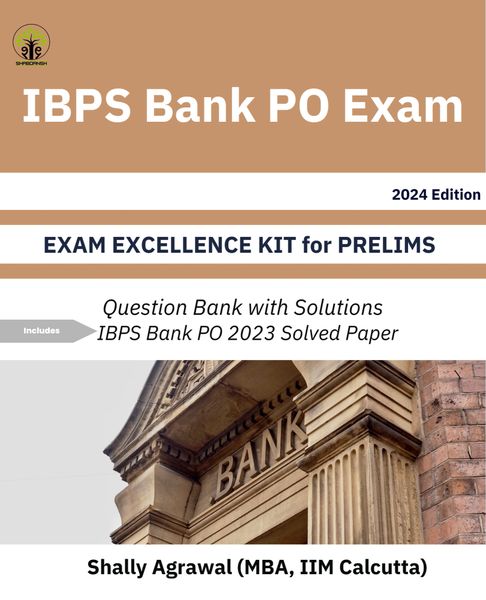 IBPS Bank PO-MT-Probationary Officer-Management Trainee Preliminary Exam Book By Shally Agrawal