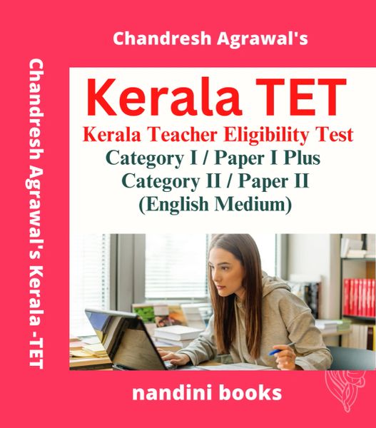 Kerala-TET Category I-Paper I Plus Category II-Paper II English Medium-Kerala Teacher Eligibility Test