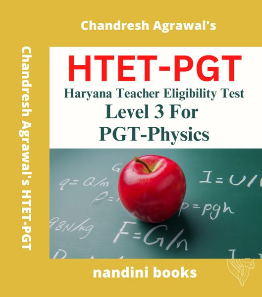 HTET-PGT (Physics) Exam-Haryana Teacher Eligibility Test Level 3 For PGT (Physics)