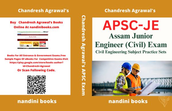 APSC JE-Civil- Exam PDF - Assam Junior Engineer (Civil) Exam-Civil Engineering Subject Practice Sets eBook