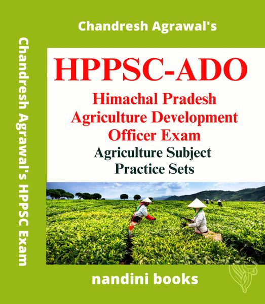 HPPSC ADO Exam Book-Himachal Pradesh Agriculture Development Officer Exam-Agriculture Subject Practice Sets Book