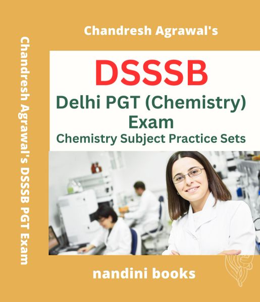 DSSSB PGT-Chemistry Exam PDF -Chemistry Subject Practice Sets eBook PDF