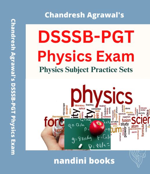 DSSSB PGT-Physics Exam PDF -Physics Subject Practice Sets eBook PDF