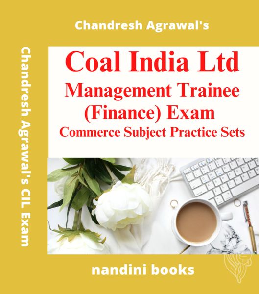 Coal India Management Trainee-Finance Exam PDF-Commerce Subject Practice Sets eBook PDF