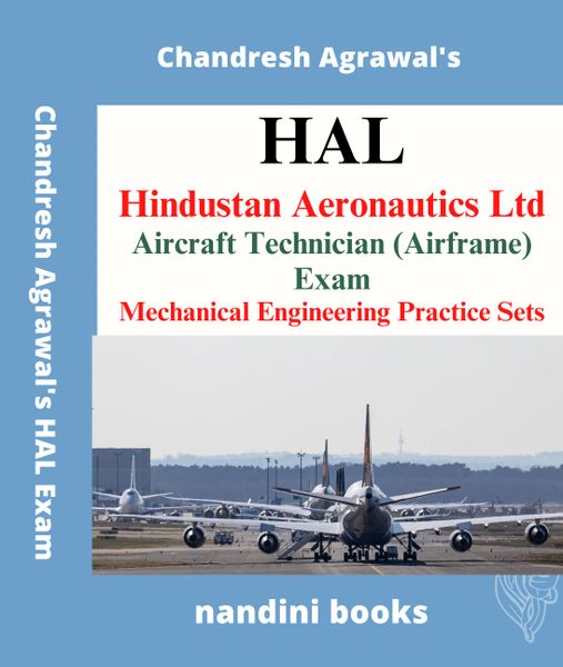 HAL Exam PDF-Hindustan Aeronautics Ltd Aircraft Technician (Airframe) Exam-Mechanical Engineering Practice Sets PDF eBook