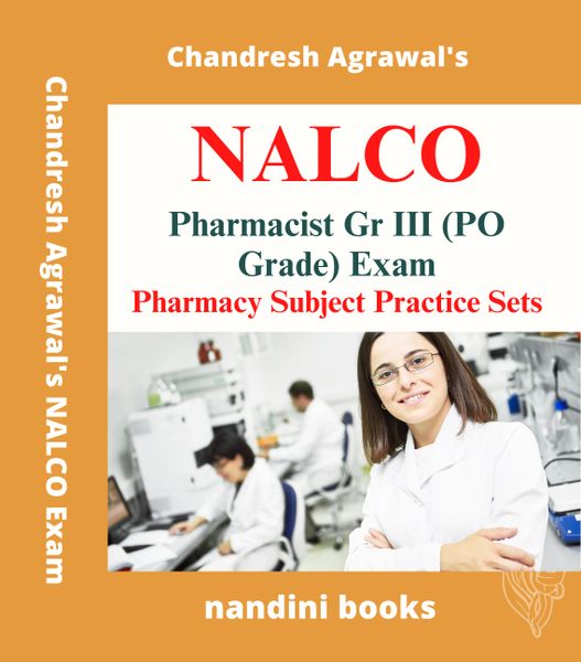 NALCO Pharmacist Gr III (PO Grade) Exam PDF- Pharmacy Subject Practice Sets eBook