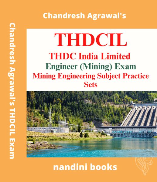 THDCIL Exam PDF-THDC India Ltd Engineer (Mining) Exam-Mining Engineering Subject Practice Sets eBook