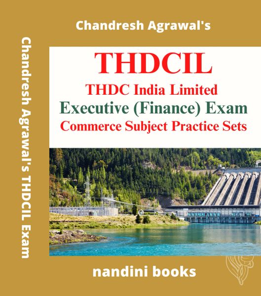 THDC Exam PDF-THDC India Ltd Executive (Finance) Exam-Commerce Subject Practice Sets eBook