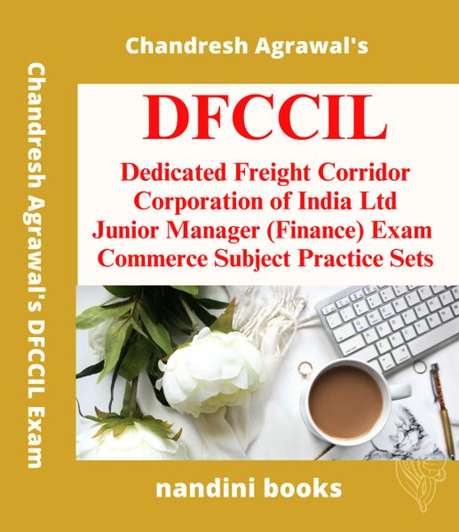 DFCCIL Junior Manager (Finance) Exam PDF-1st Stage CBT Plus 2nd Stage CBT eBook PDF