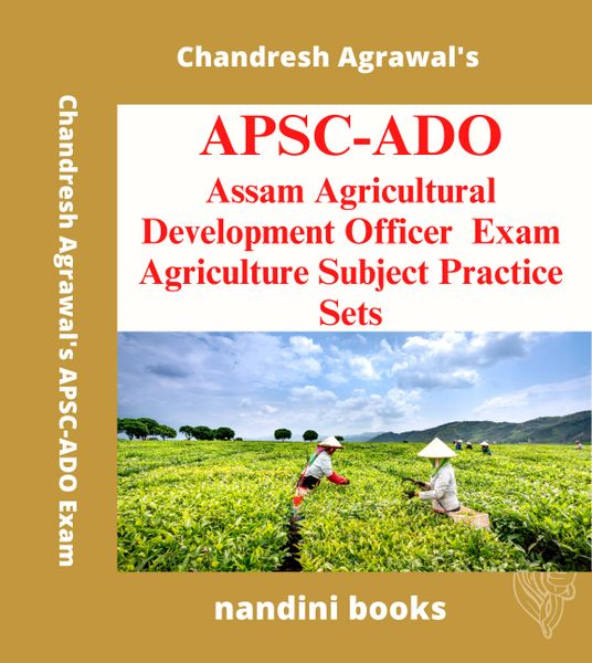 APSC ADO Exam PDF-Agriculture Subject Only PDF-eBook