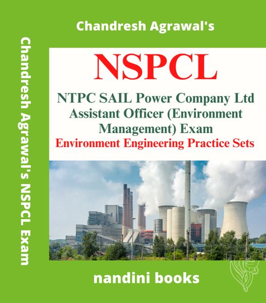NSPCL Exam PDF-NTPC SAIL Power Company Ltd Assistant Officer (Environment Management) Exam-Environment Engineering Subject eBook PDF