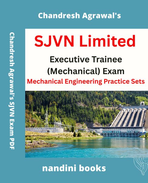 SJVN Executive Trainee Exam PDF-Executive Trainee (Mechanical) Exam-Mechanical Engineering Subject eBook PDF