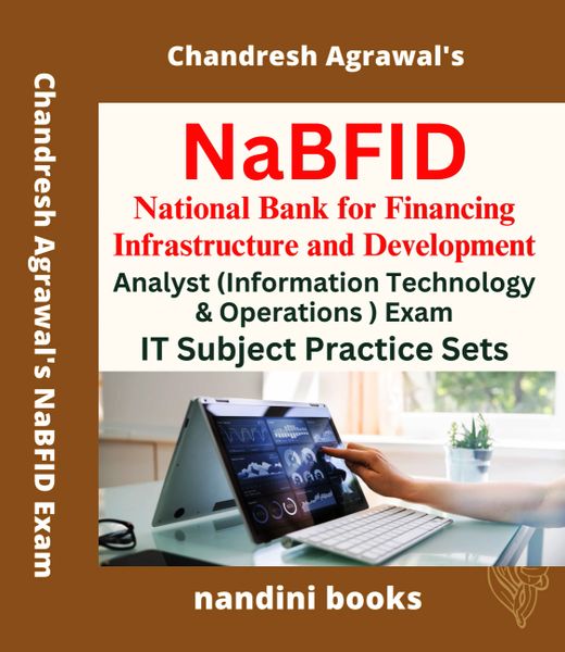NaBFID Analyst Exam PDF-National Bank for Financing Infrastructure and Development Analyst (IT & Operations) Exam-CS & IT Practice Sets eBook PDF