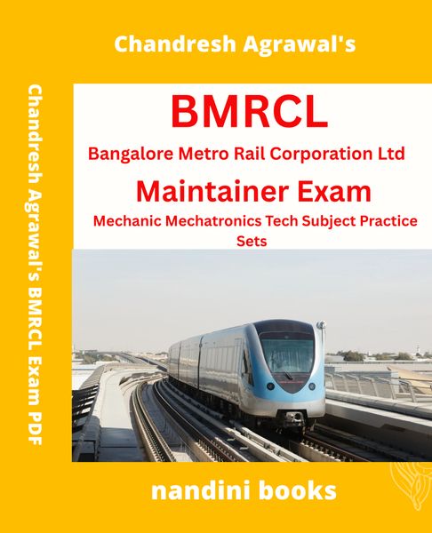 BMRCL Maintainer Exam PDF- Mechanic Mechatronics Tech Subject Practice Sets Only eBook PDF