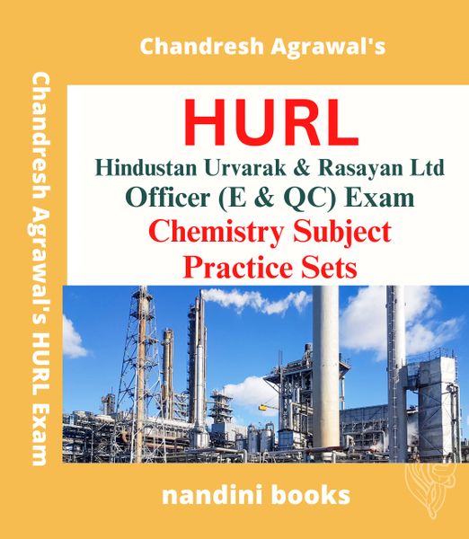HURL Officer (E & QC) Exam PDF-Hindustan Urvarak & Rasayan Ltd Exam-Chemistry Subject Practice Sets PDF