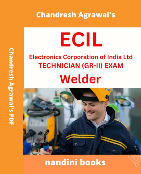 ECIL Technician (Grade-II) Exam-Welder PDF-eBook