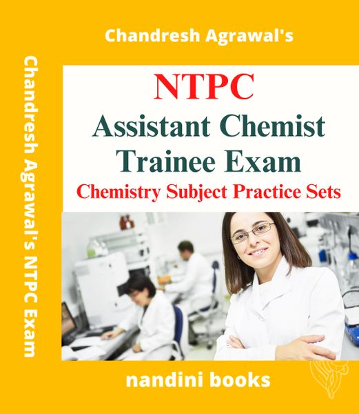 NTPC Exam PDF-Assistant Chemist Trainee Exam-Chemistry Subject Practice Sets PDF-eBook