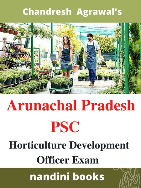 Arunachal Pradesh PSC HDO Exam PDF-Horticulture Development Officer Exam-Horticulture Subject Only PDF Only