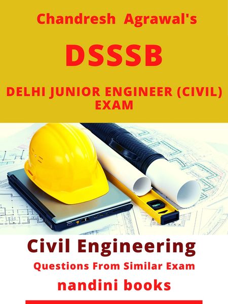DSSSB JE Exam PDF-Delhi Junior Engineer (Civil) Exam-Civil Engineering Subject PDF Only