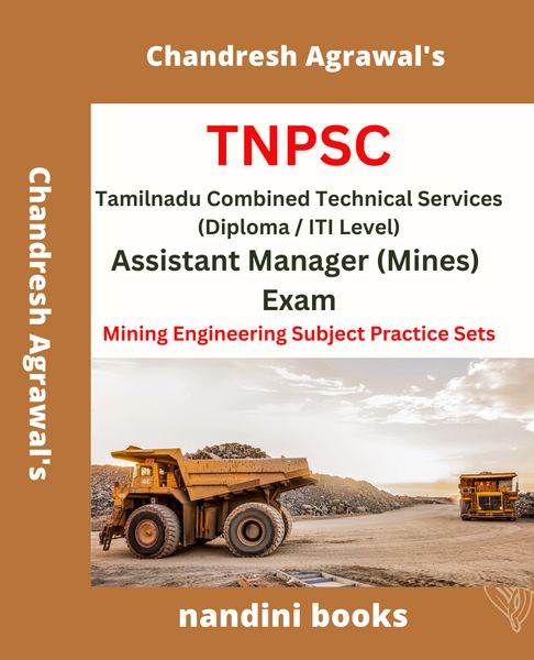TNPSC CTS Exam PDF-Tamilnadu Assistant Manager (Mines) Exam PDF-Mining Engineering Subject Practice Sets PDF Only