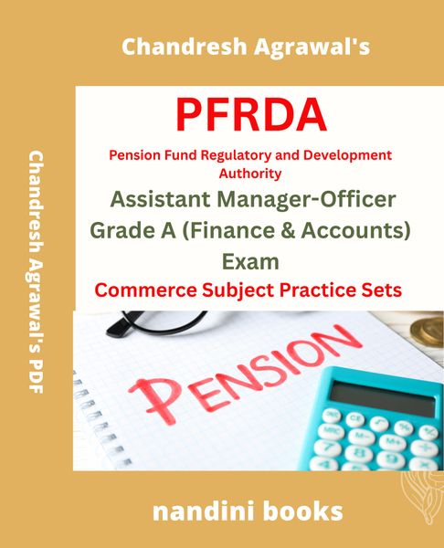 PFRDA Assistant Manager-Officer Grade A (Finance & Accounts) Exam PDF-Commerce Subject Practice Sets PDF Only
