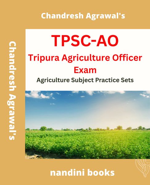 TPSC AO Exam PDF-Tripura Agriculture Officer Exam PDF-Agriculture Subject Practice Sets PDF Only