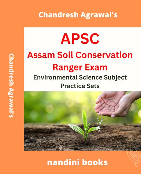 APSC Exam PDF-Assam Soil Conservation Officer Exam-Environmental Science Practice Sets PDF Only
