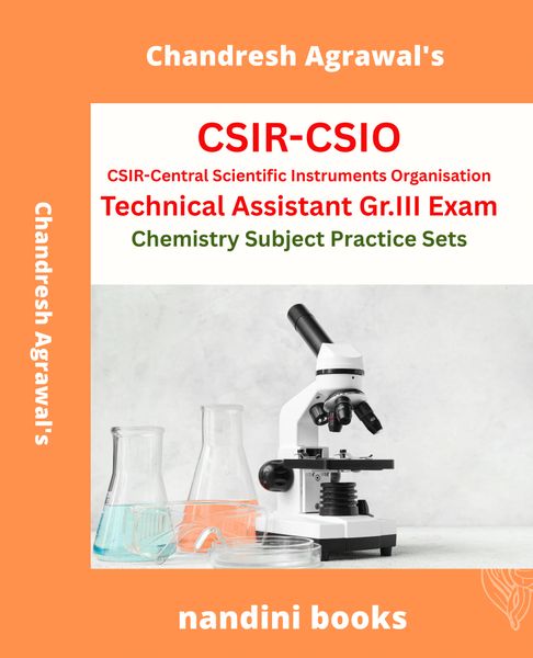 CSIR-CSIO Technical Assistant Gr III Exam PDF-Chemistry Subject Practice Sets PDF Only