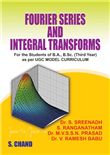 FOURIER SERIES AND INTEGRAL TRANSFORMS Dr. V. Ramesh Babu & S. RANGANATHAM S. Chand Publishing