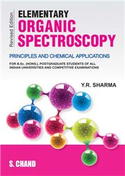 Elementary Organic Spectroscopy (Multicolor), 5/e Y R Sharma-S.CHAND