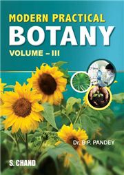Modern Practical Botany Vol III, B P Pandey-S.CHAND