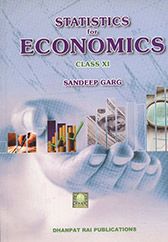 Statistics For Economics Class Xi By Sandeep Garg Dhanpatrai A Trusted Online Store For Chandresh Agrawal S Competition Books