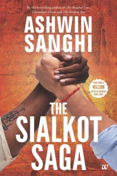 THE SIALKOT SAGA Author: Ashwin Sanghi